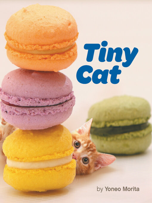 Title details for Tiny Cat by Yoneo Morita - Available